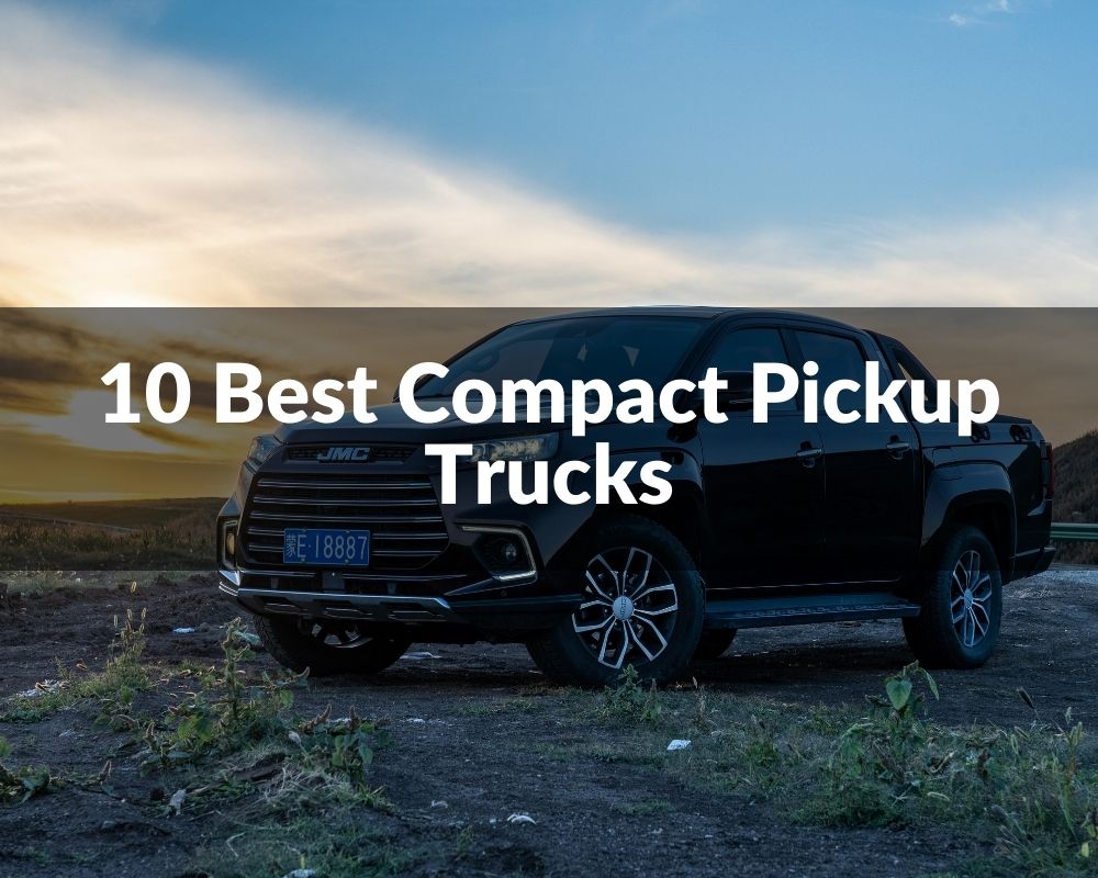 Best Compact Pickup Truck,Compact Pickup Truck